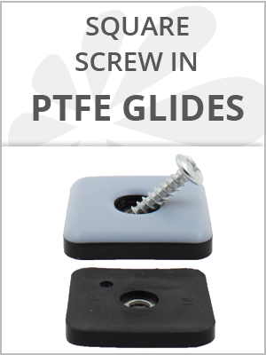 SQUARE PTFE COATED SCREW ON GLIDES